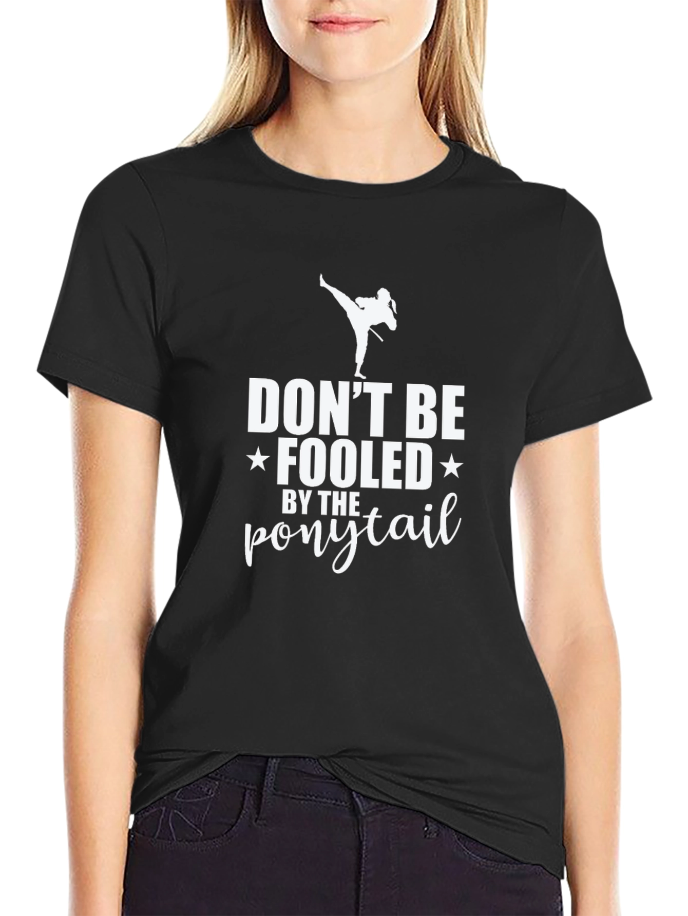Dont Be Fooled By The Ponytail T-Shirt