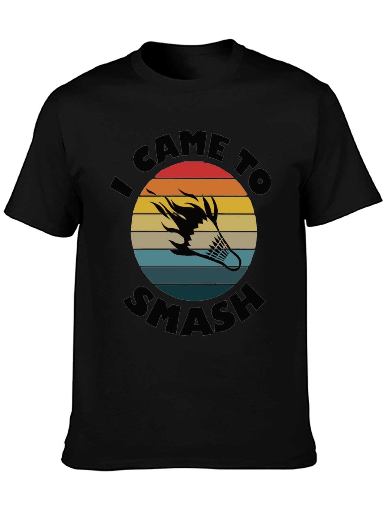 I Came to Smash Badminton T-Shirt