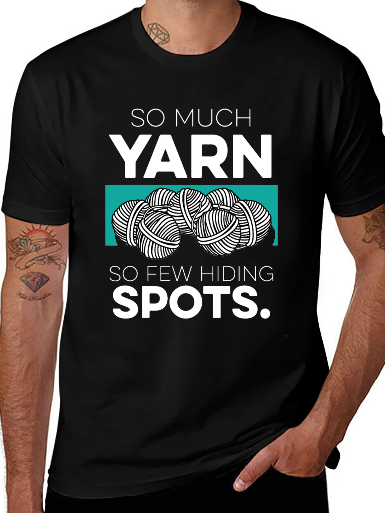 So Much Yarn So Few Hiding Spots Graphic Tee