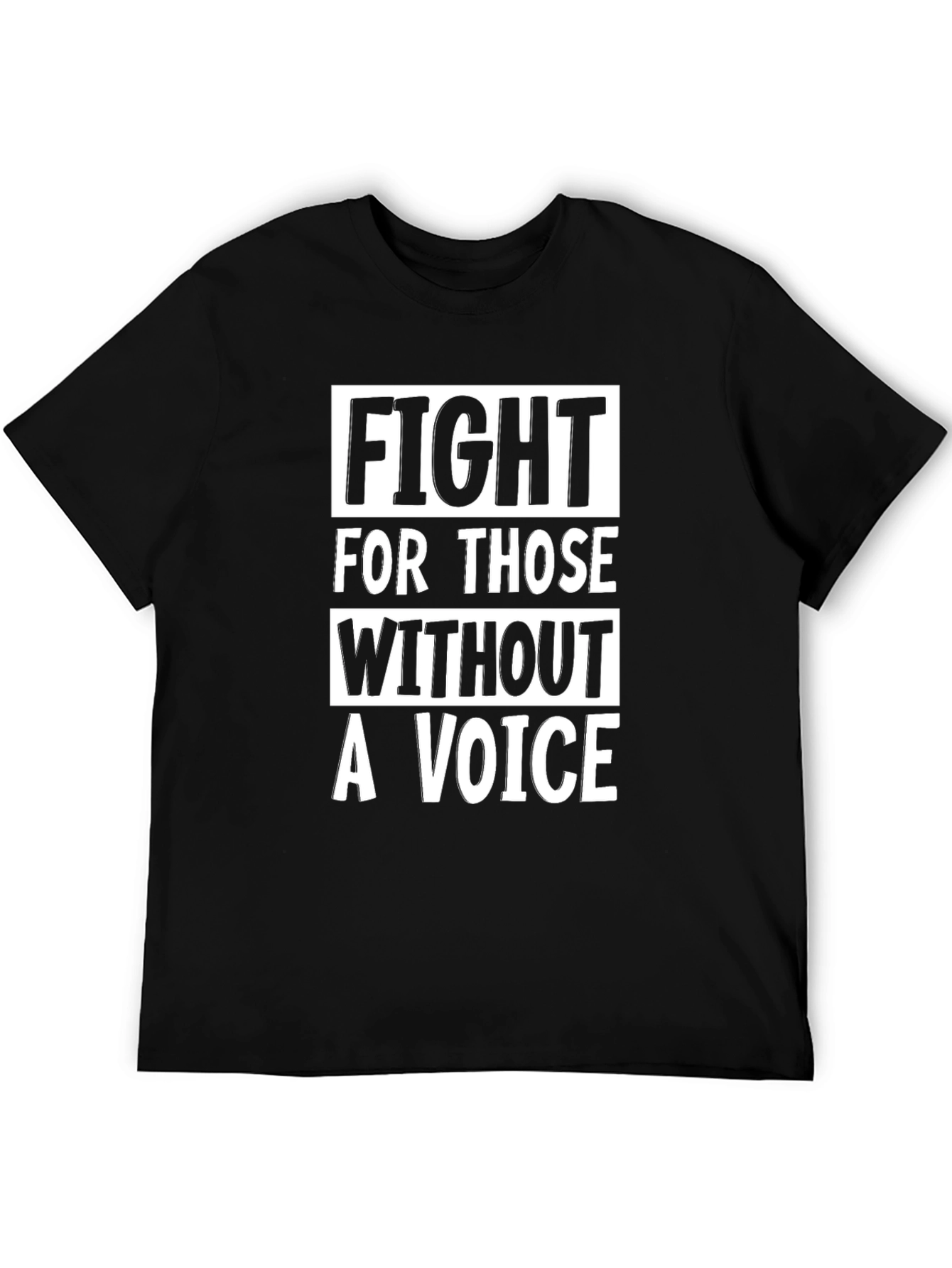 Fight For Those Without a Voice Black Tee