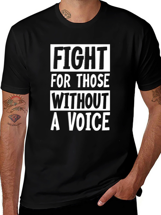 Fight For Those Without a Voice Black Tee