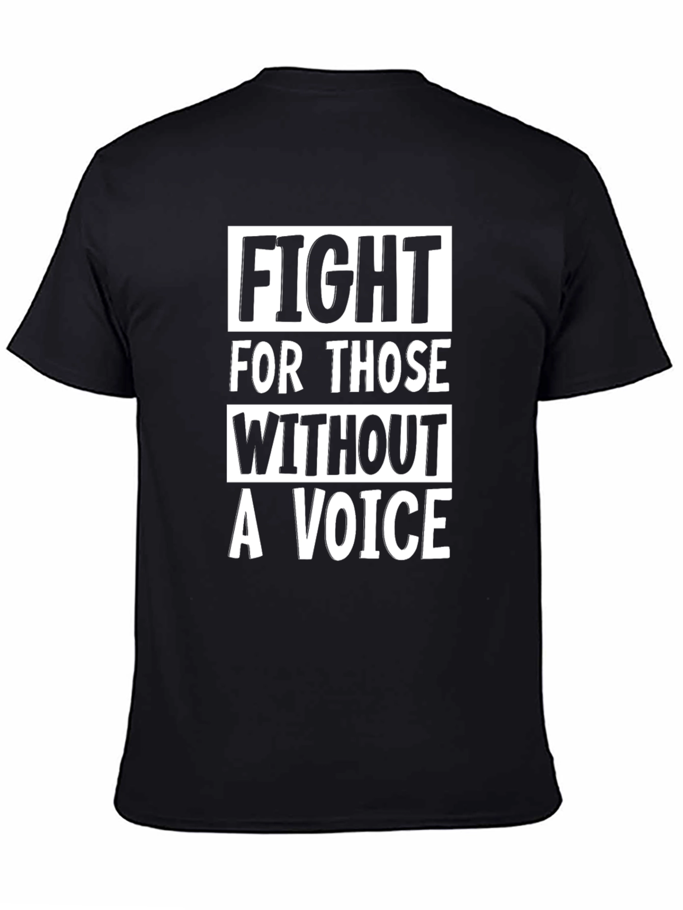 Fight For Those Without a Voice Black Tee