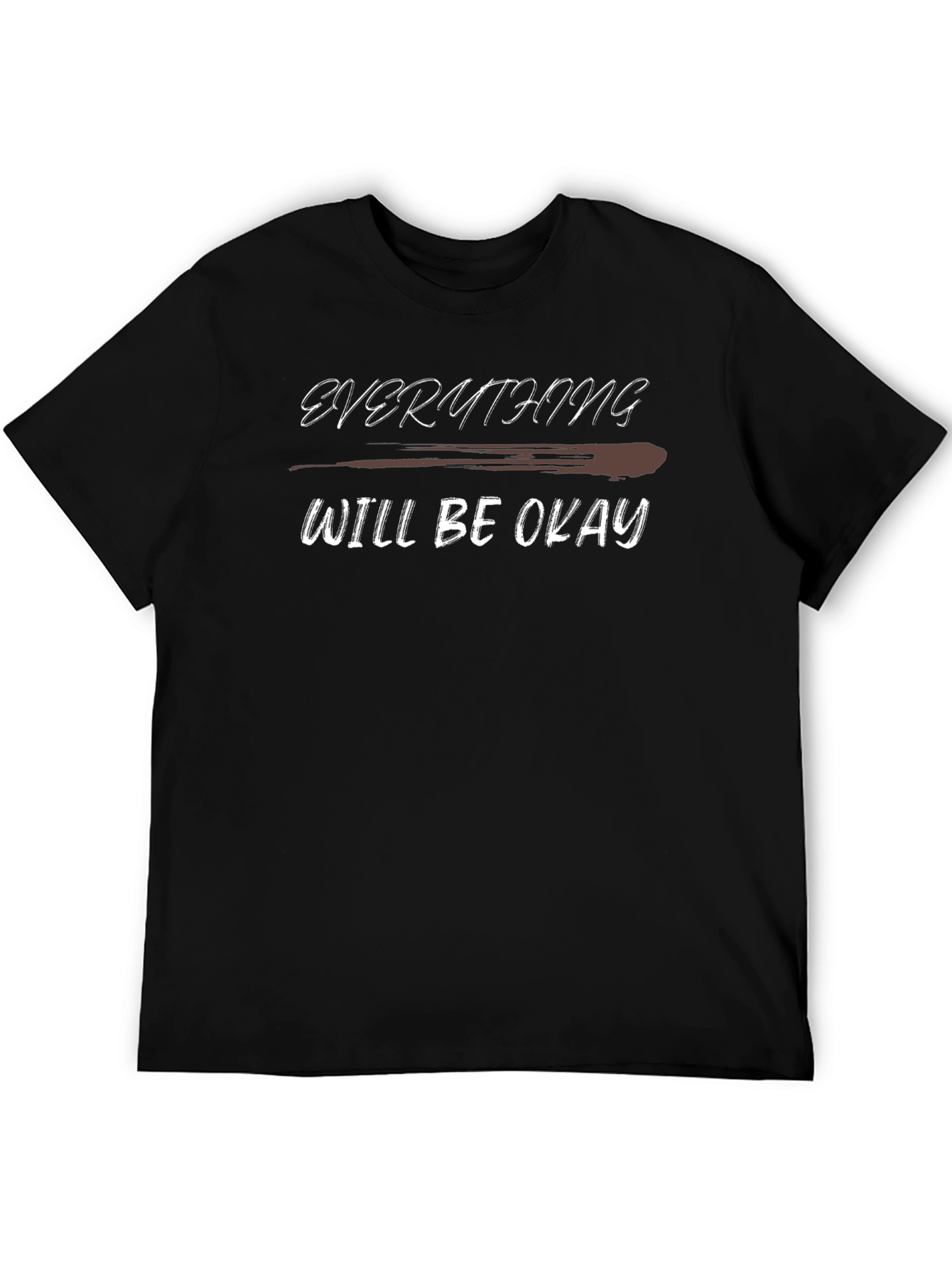 Everything Will Be Okay Graphic Tee