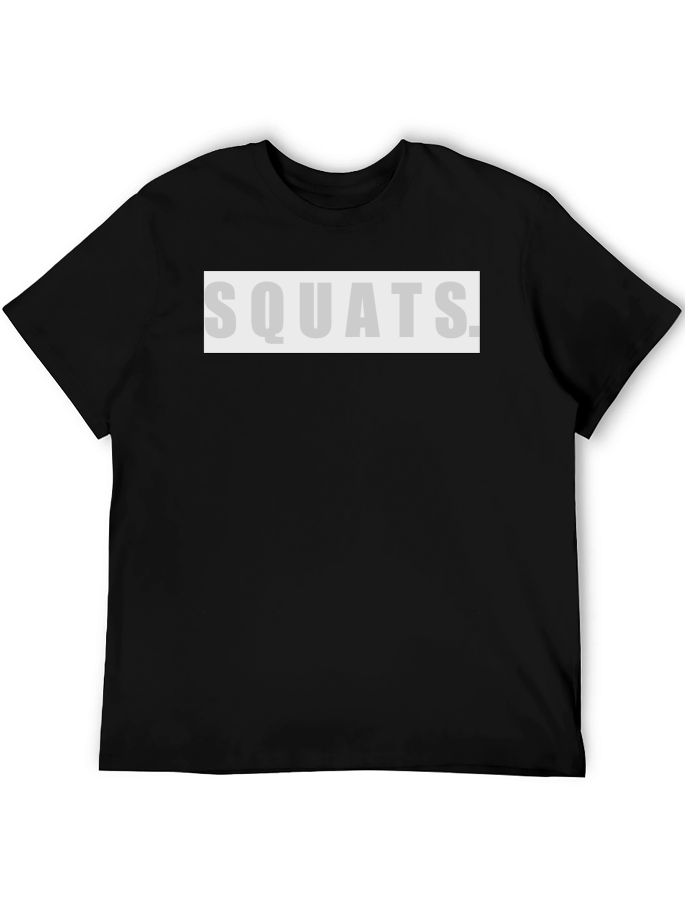 Squats T-Shirt - Gym Workout Apparel