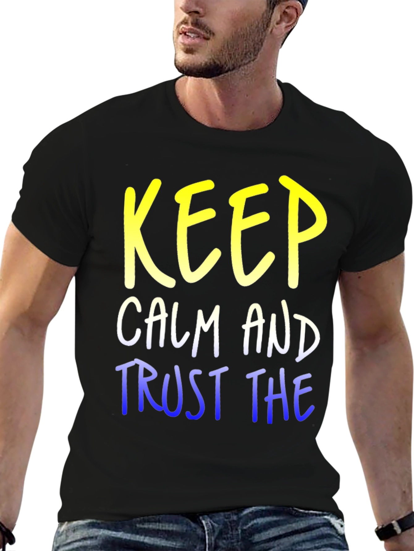 Keep Calm and Trust T-Shirt