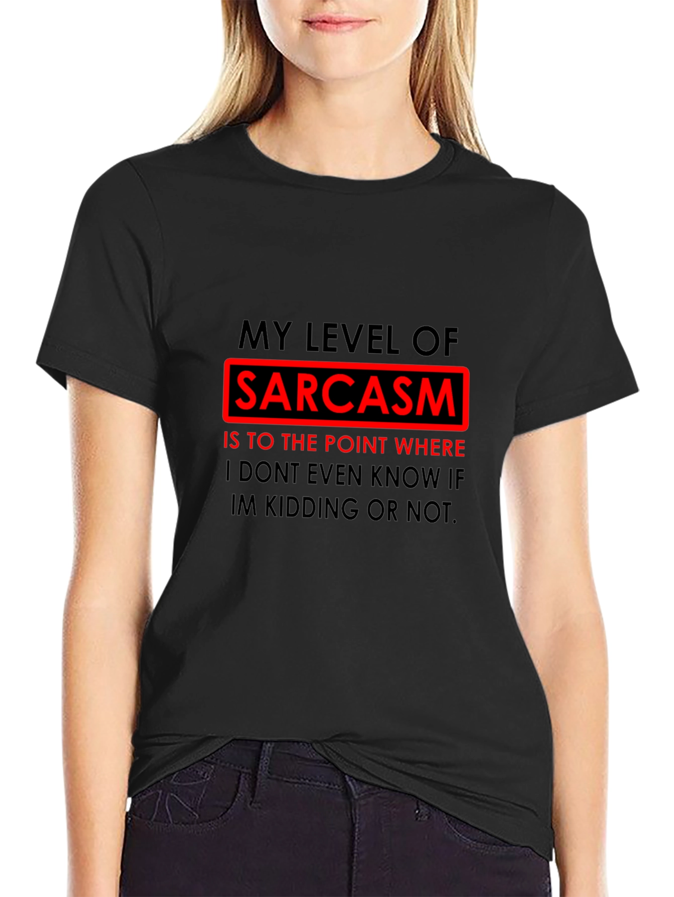 Sarcasm Level T-Shirt Funny Joke Novelty Tee