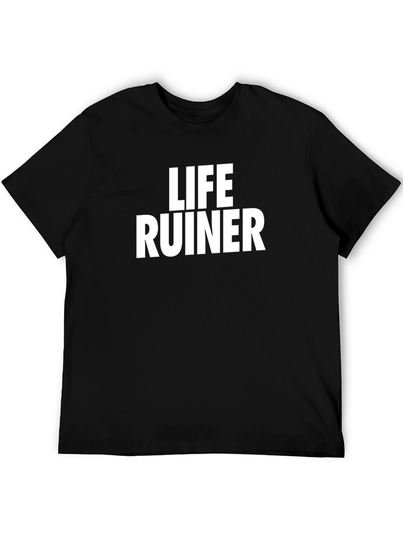 Life Ruiner Slogan Graphic T-Shirt