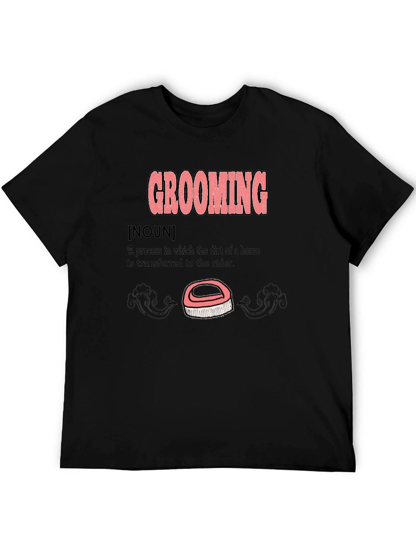 Grooming Definition T-Shirt - Horse Lover Gift