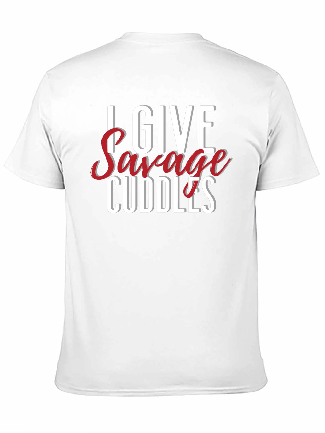 I Give Savage Cuddles Mens Black T-Shirt