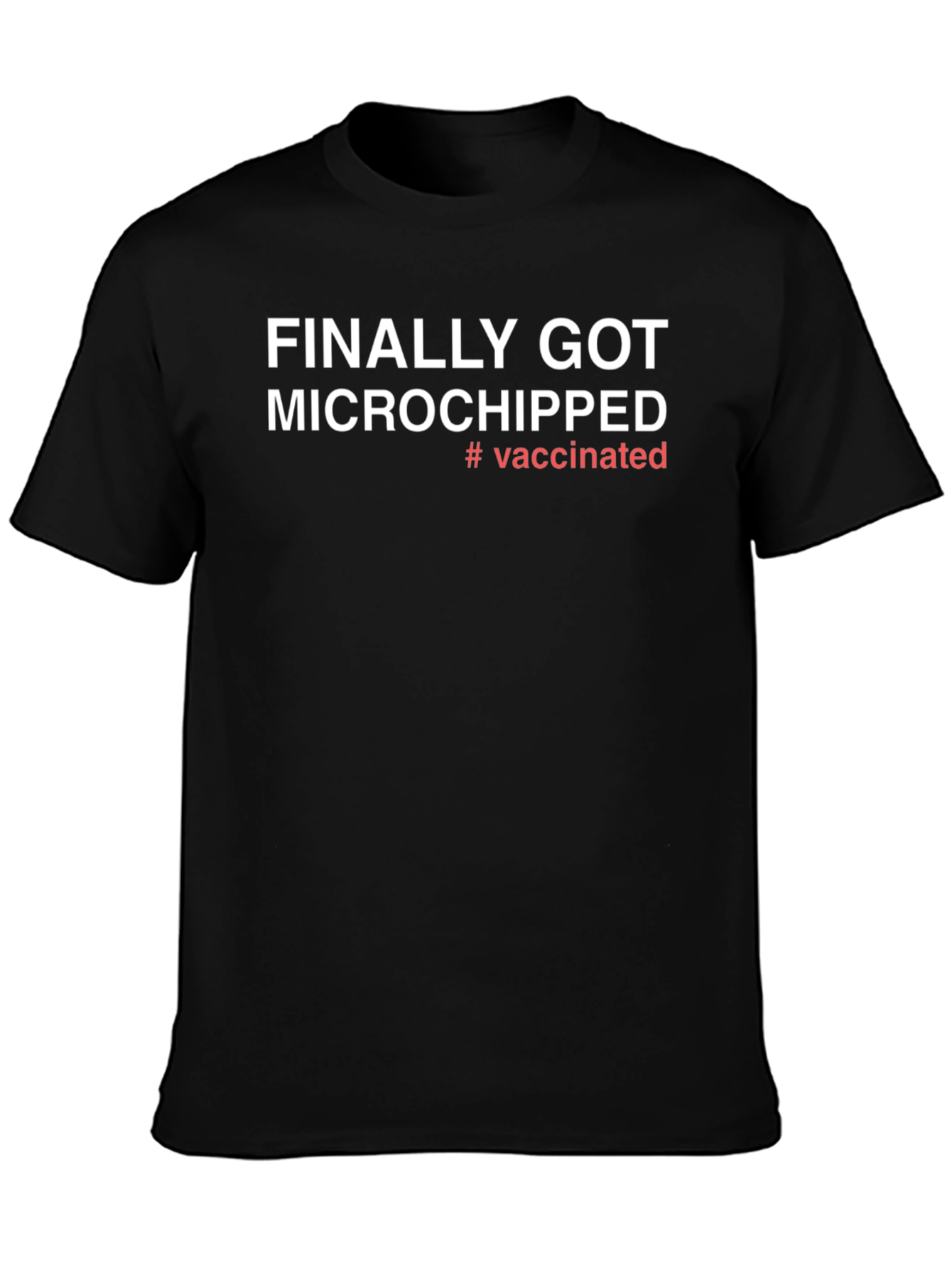Microchipped Vaccinated T-Shirt