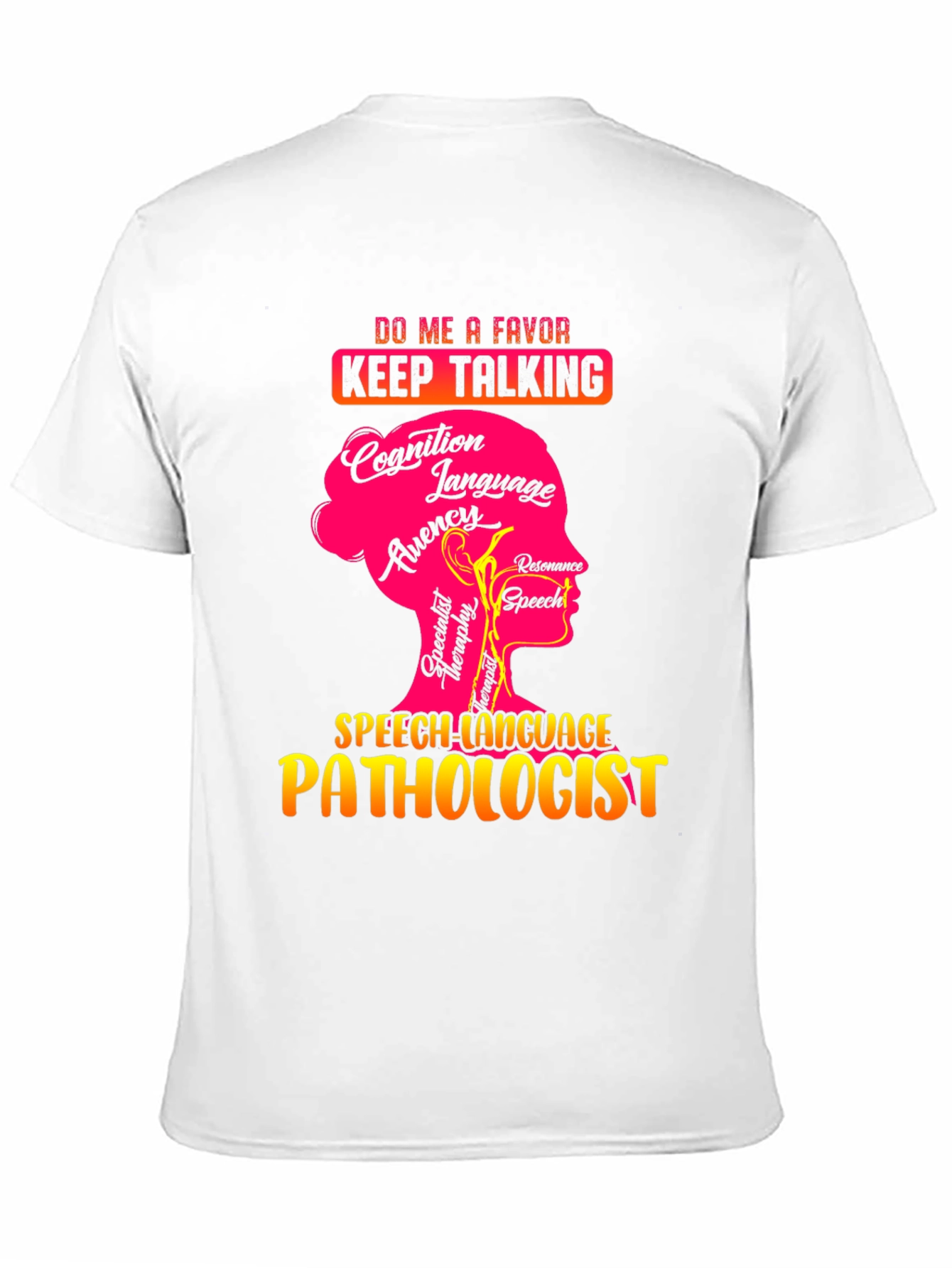 Speech Language Pathologist Graphic T-Shirt