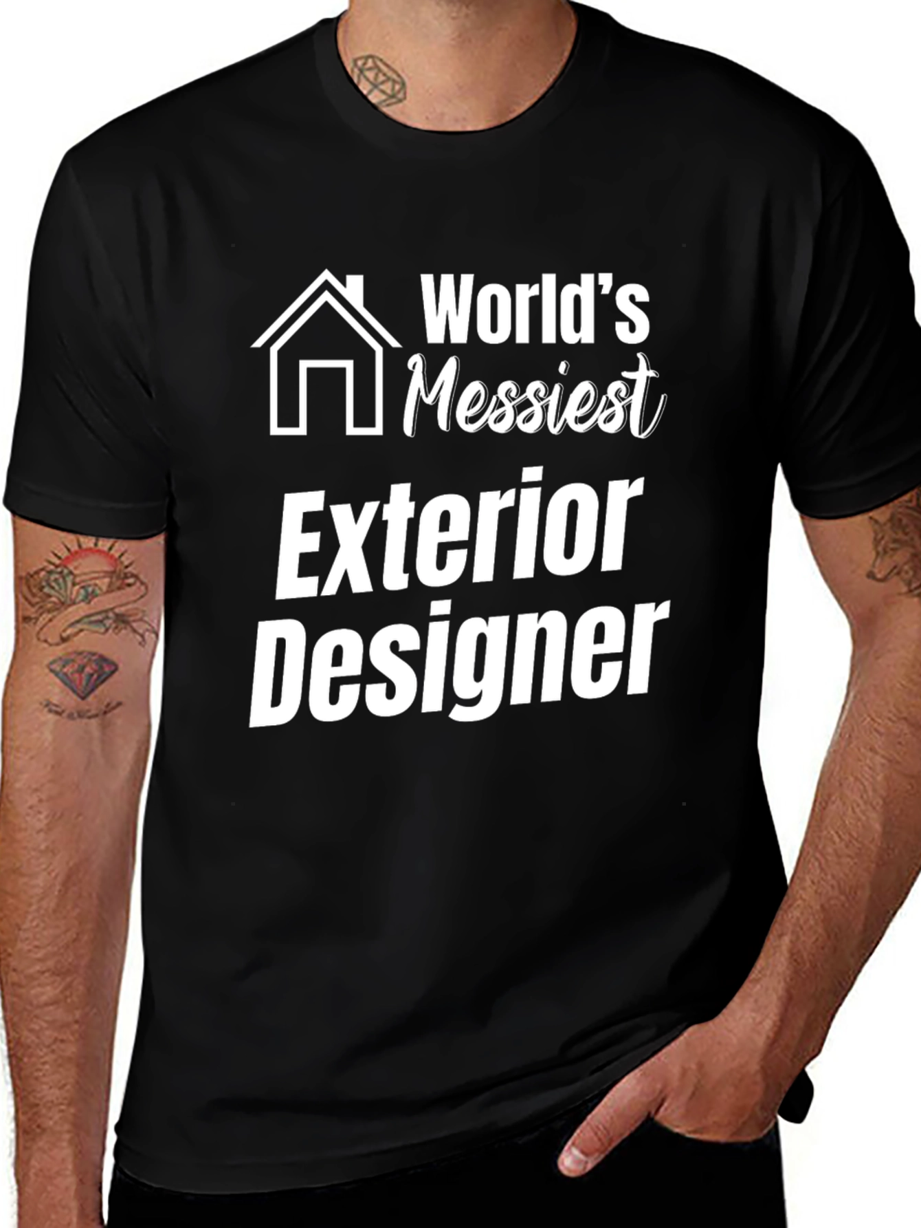 Messiest Exterior Designer Graphic T-Shirt