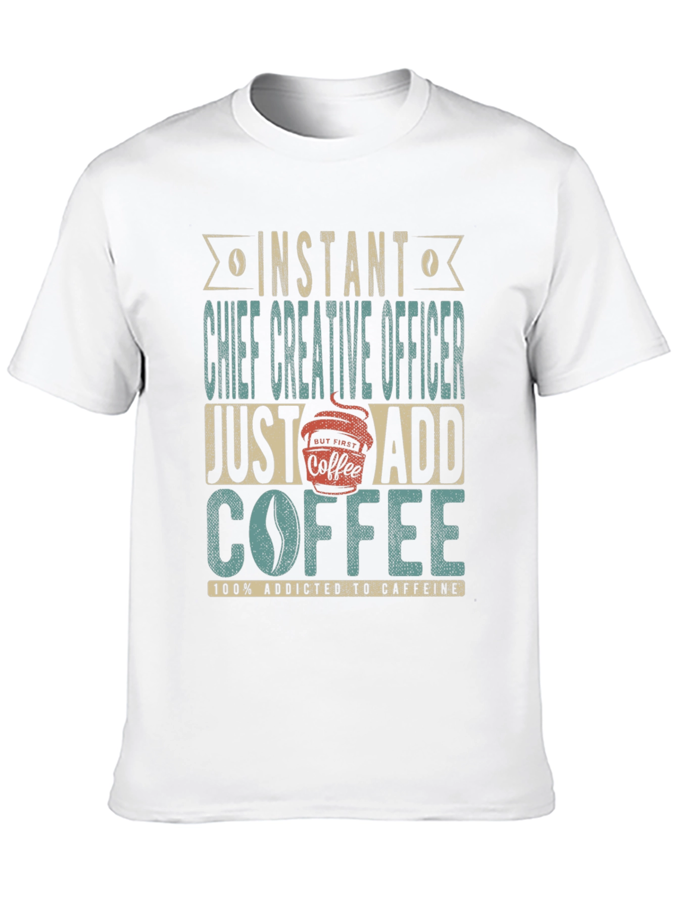 Instant Chief Creative Officer Coffee T-Shirt