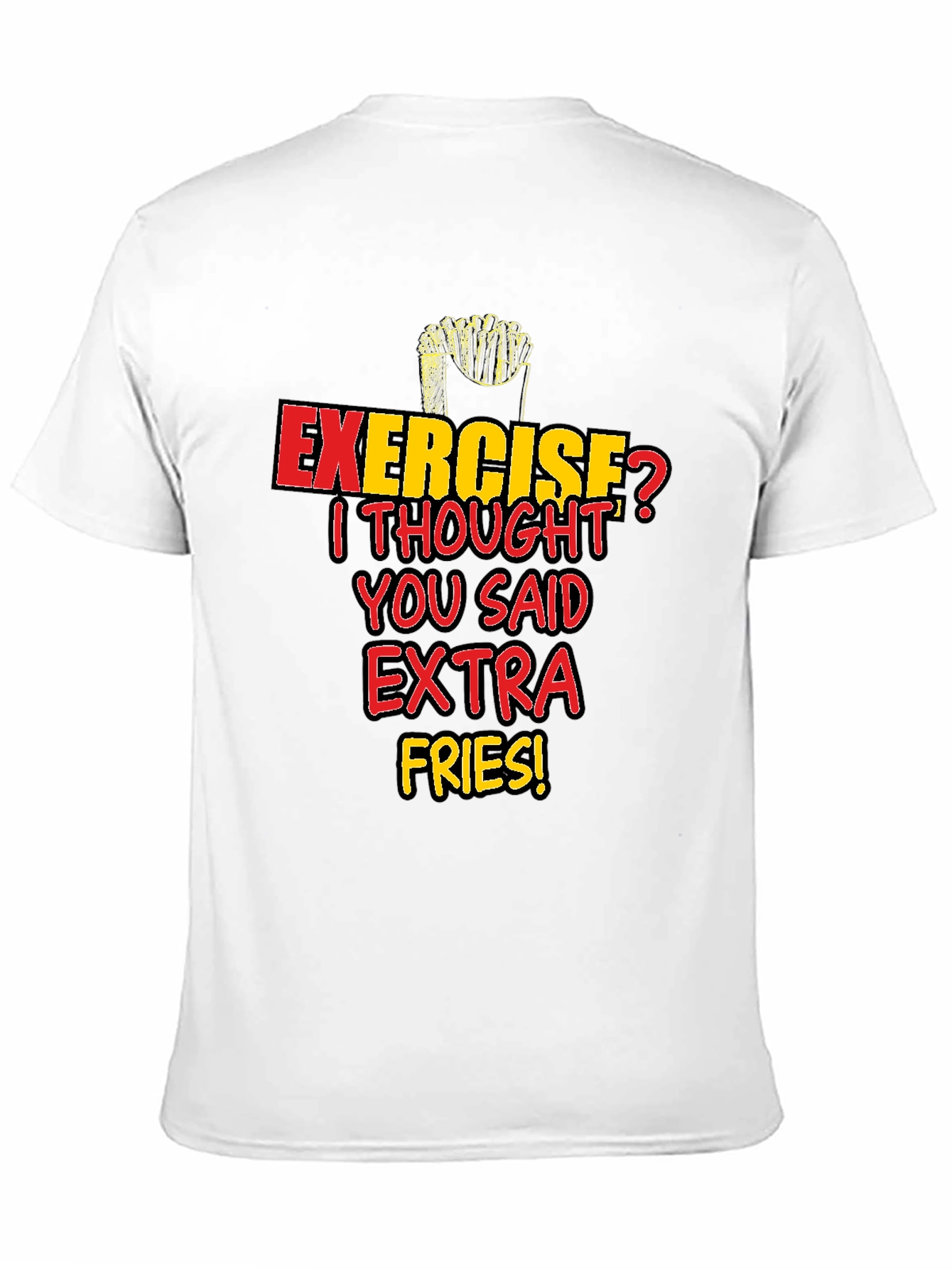Extra Fries Graphic Tee - Funny Foodie Shirt