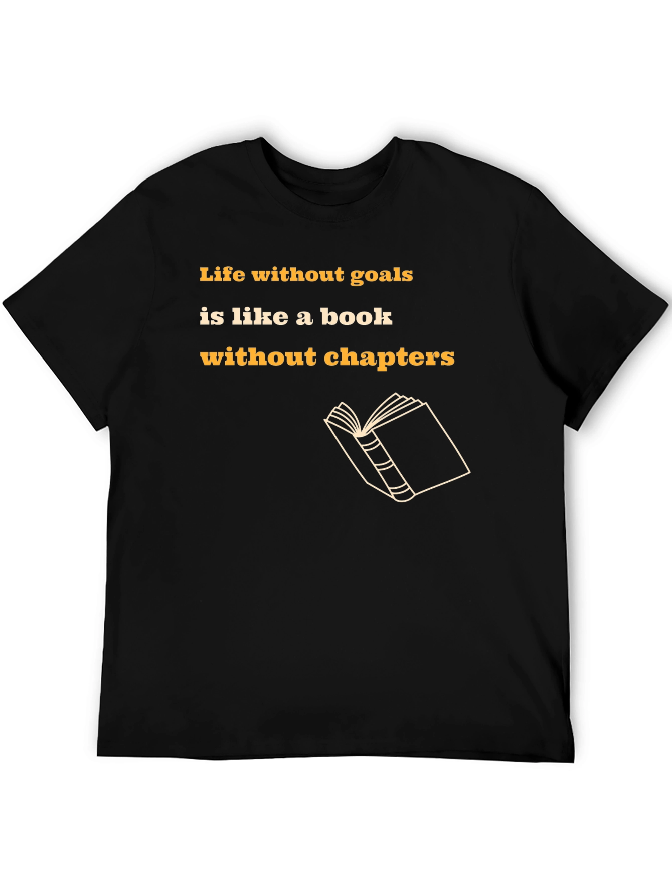 Motivational Black T-Shirt - Life Without Goals