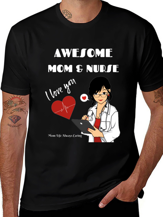 Awesome Mom & Nurse T-Shirt
