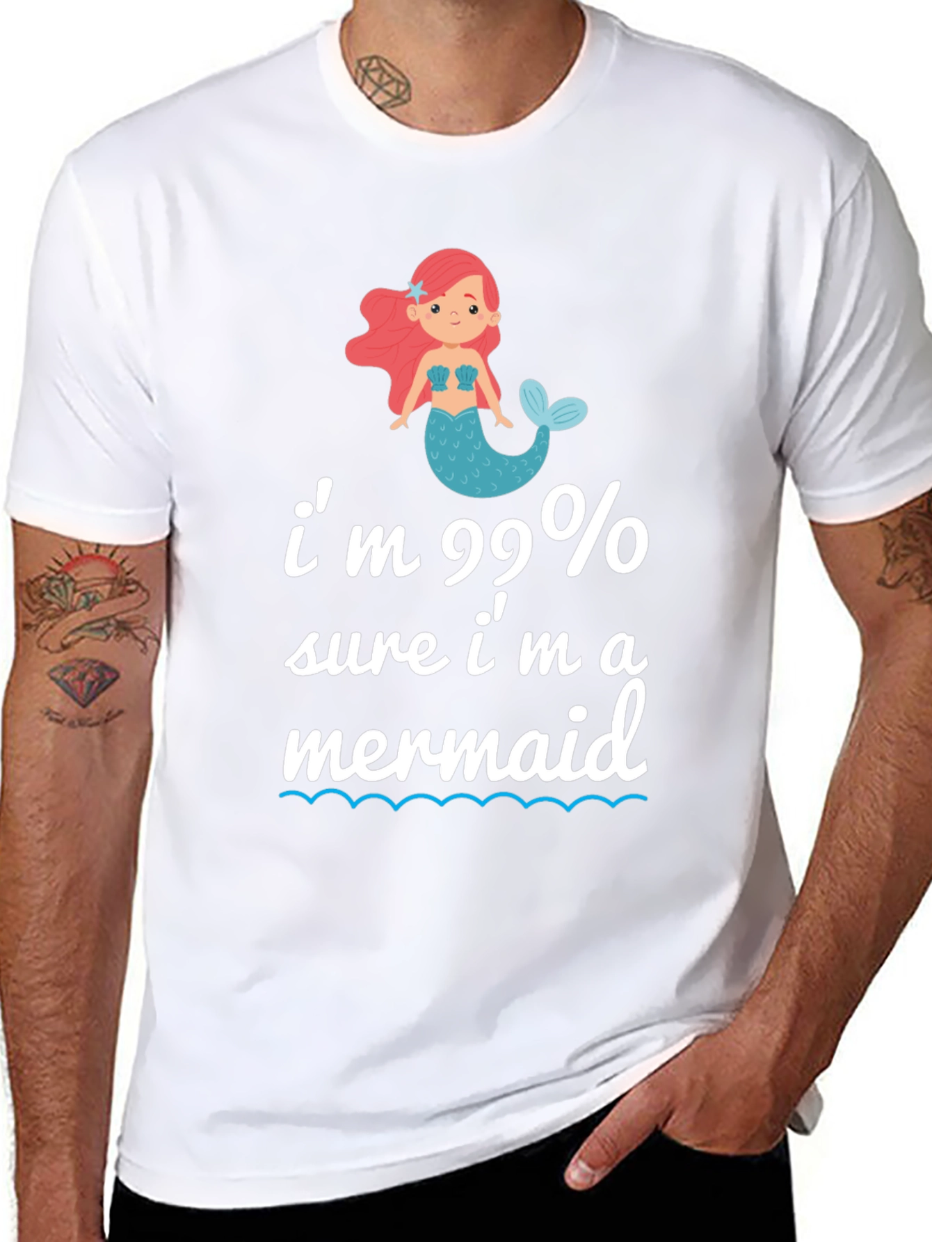Im 99% Sure Im A Mermaid T-Shirt