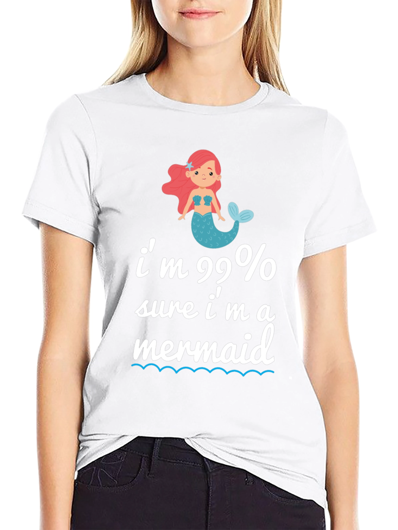 Im 99% Sure Im A Mermaid T-Shirt