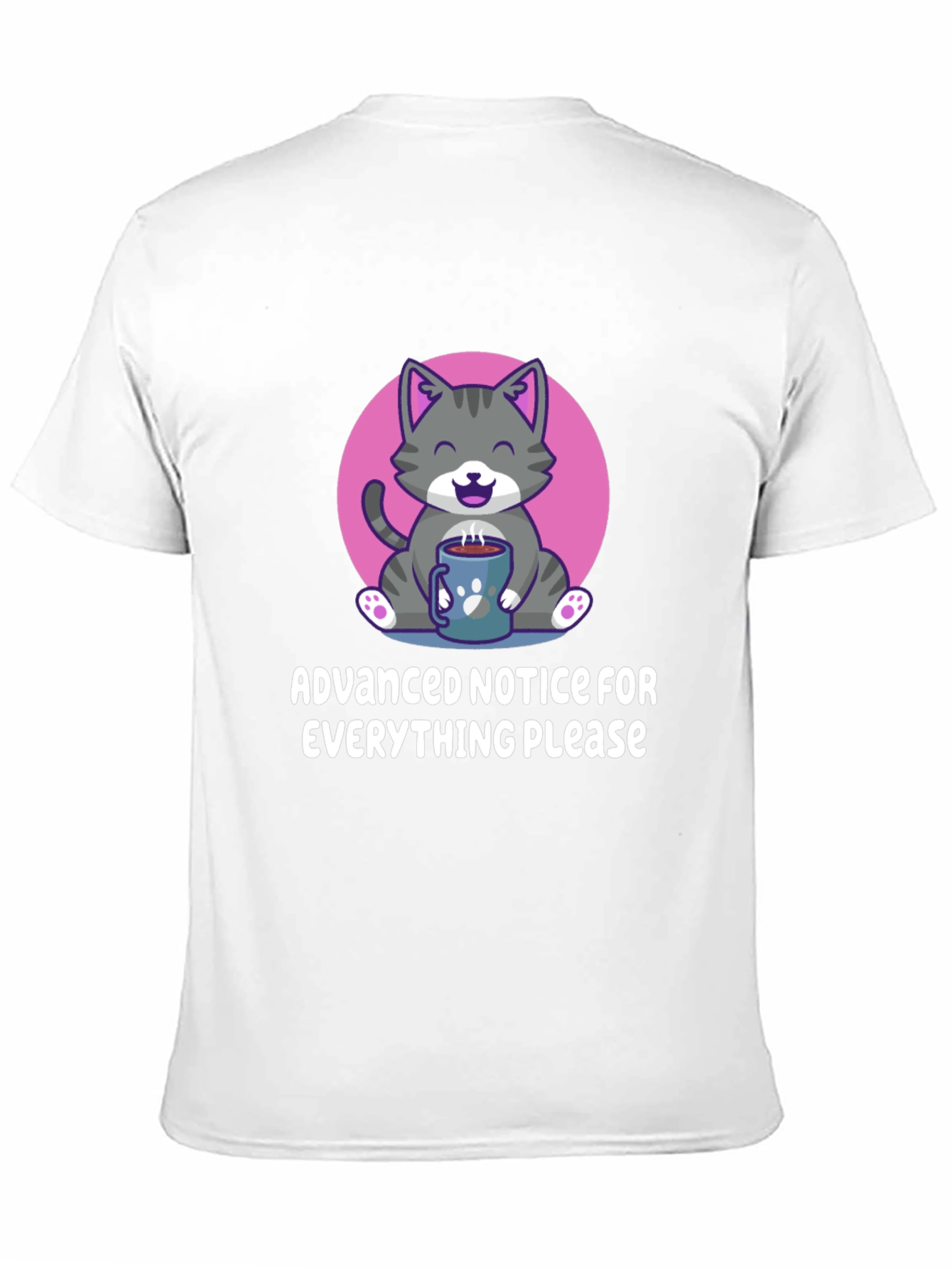 Cat Coffee T-Shirt: Advanced Notice Graphic Tee