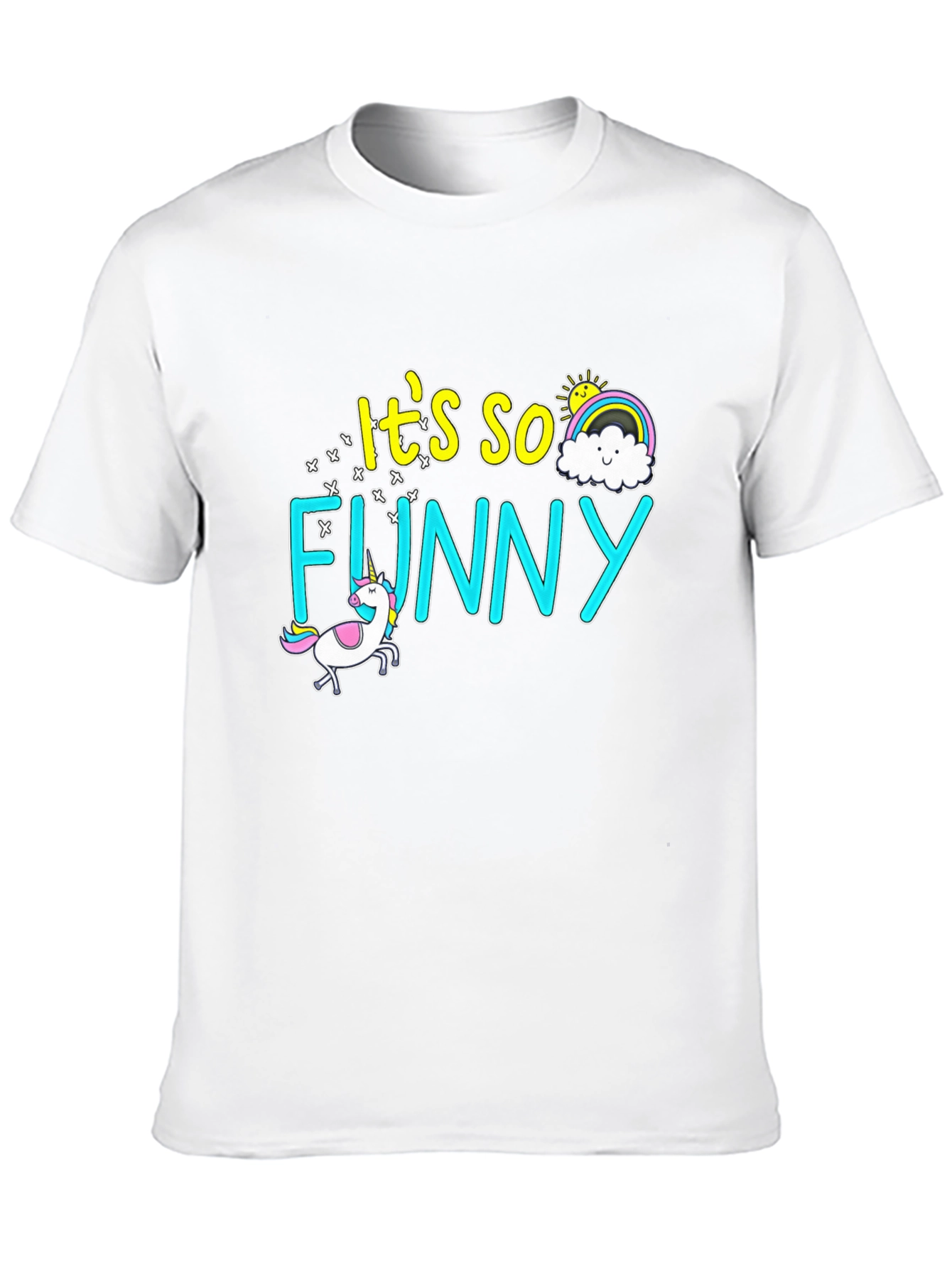 Its so Funny! Graphic T-Shirt