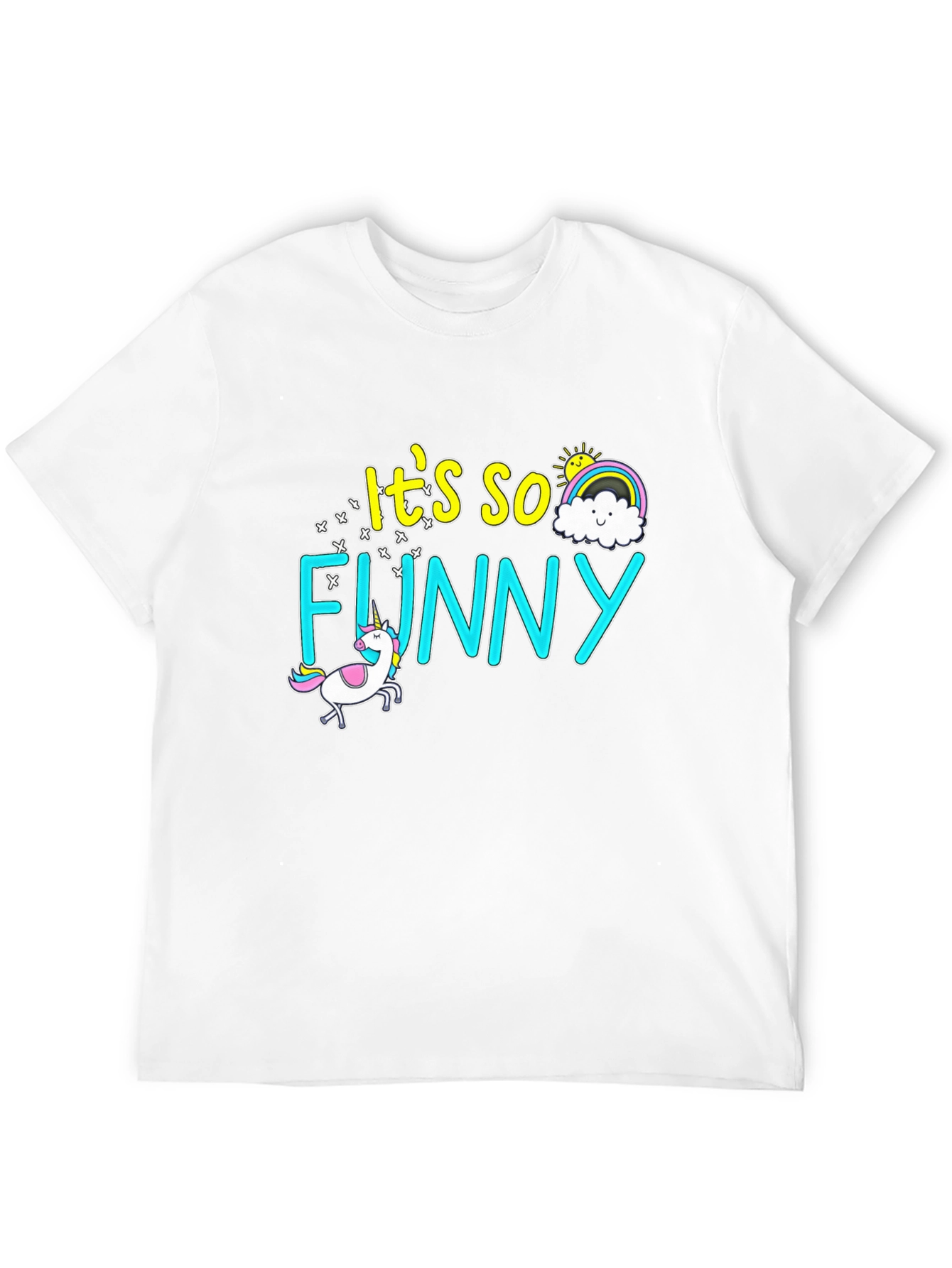 Its so Funny! Graphic T-Shirt