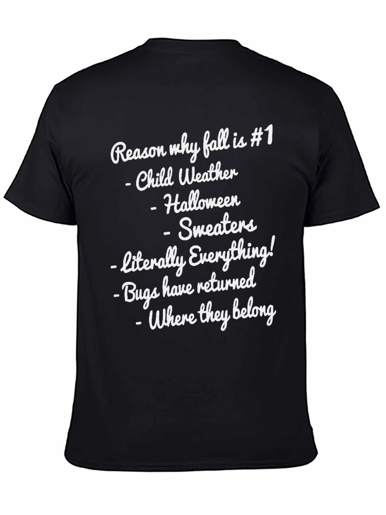Fall Season T-Shirt: Reasons Why Fall is #1