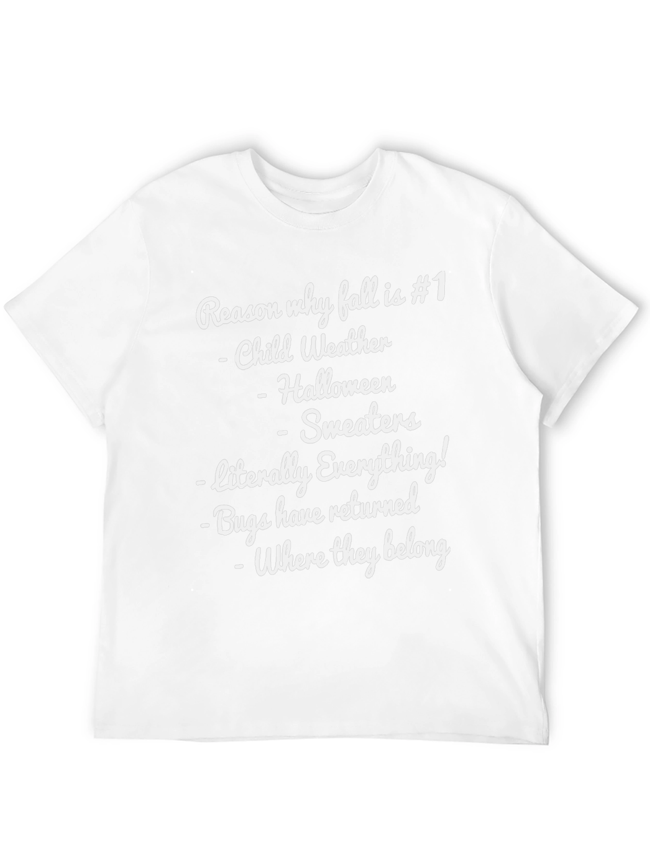 Fall Season T-Shirt: Reasons Why Fall is #1