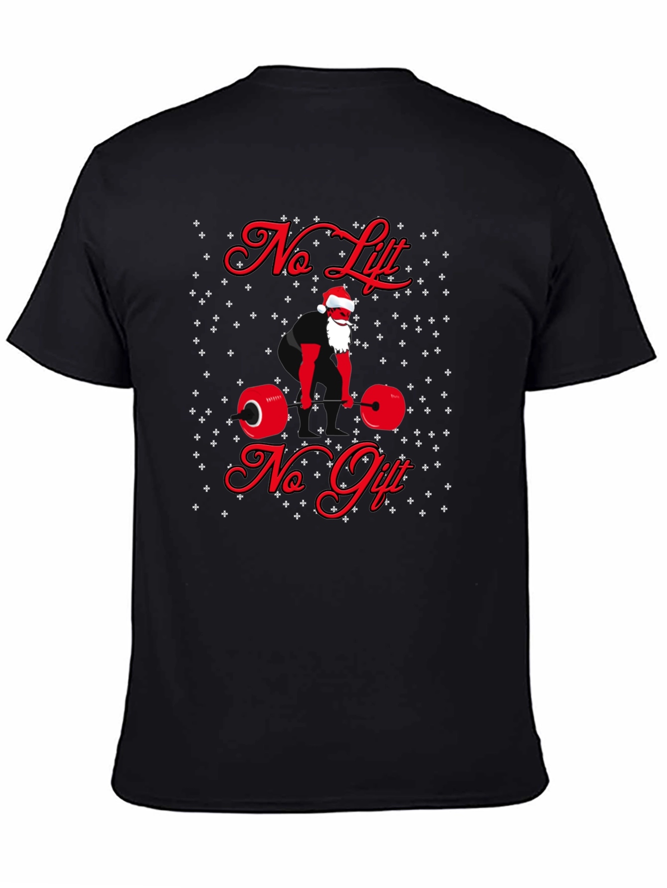 No Lift No Gift Christmas Gym T-Shirt