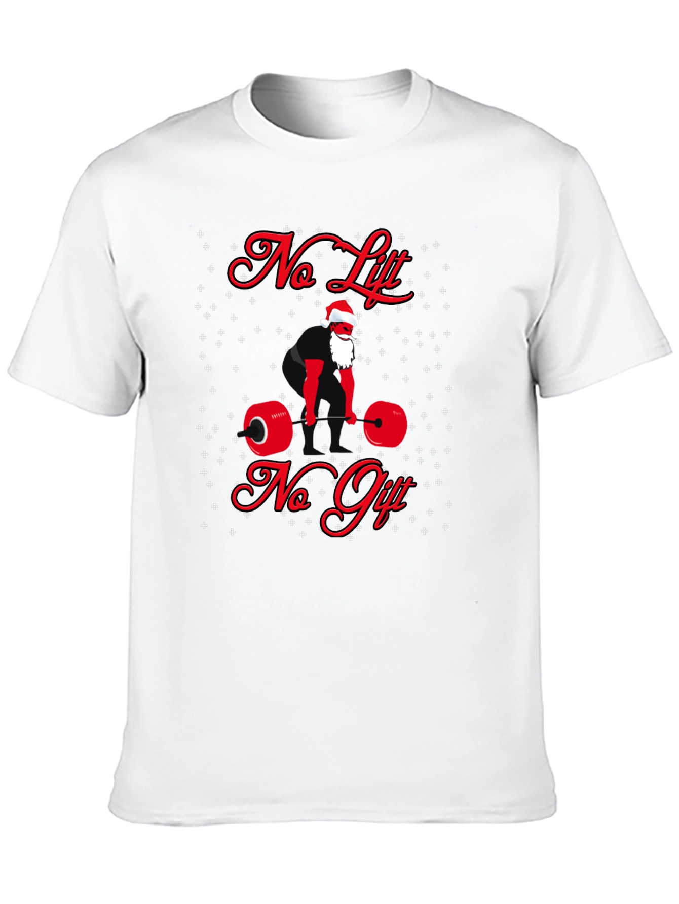 No Lift No Gift Christmas Gym T-Shirt