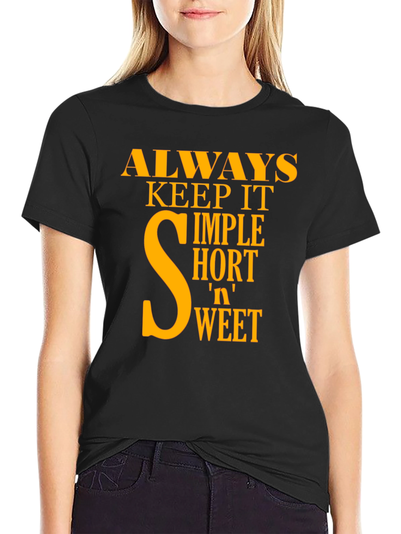 Always Keep It Simple T-Shirt