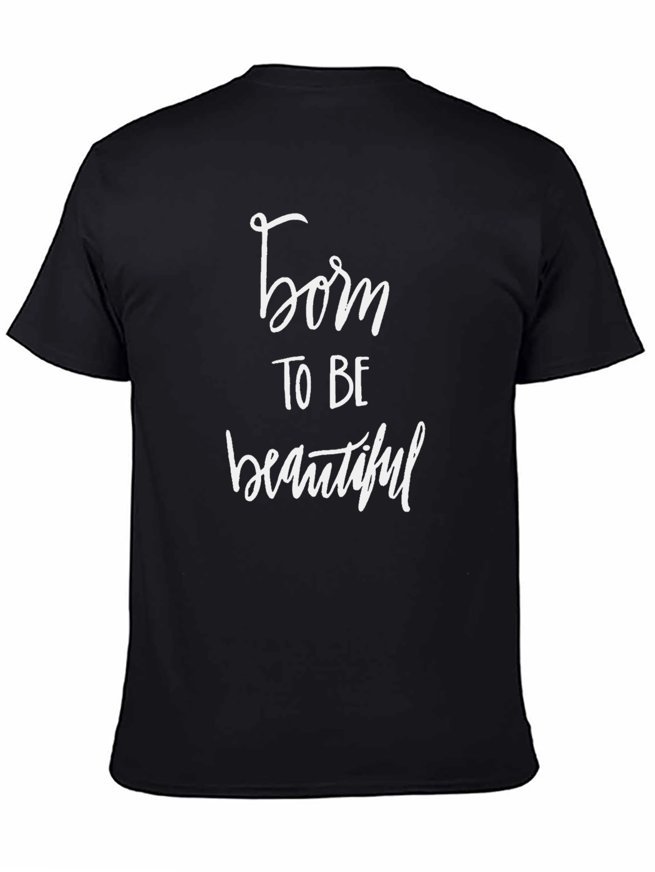 Born To Be Beautiful Graphic Tee