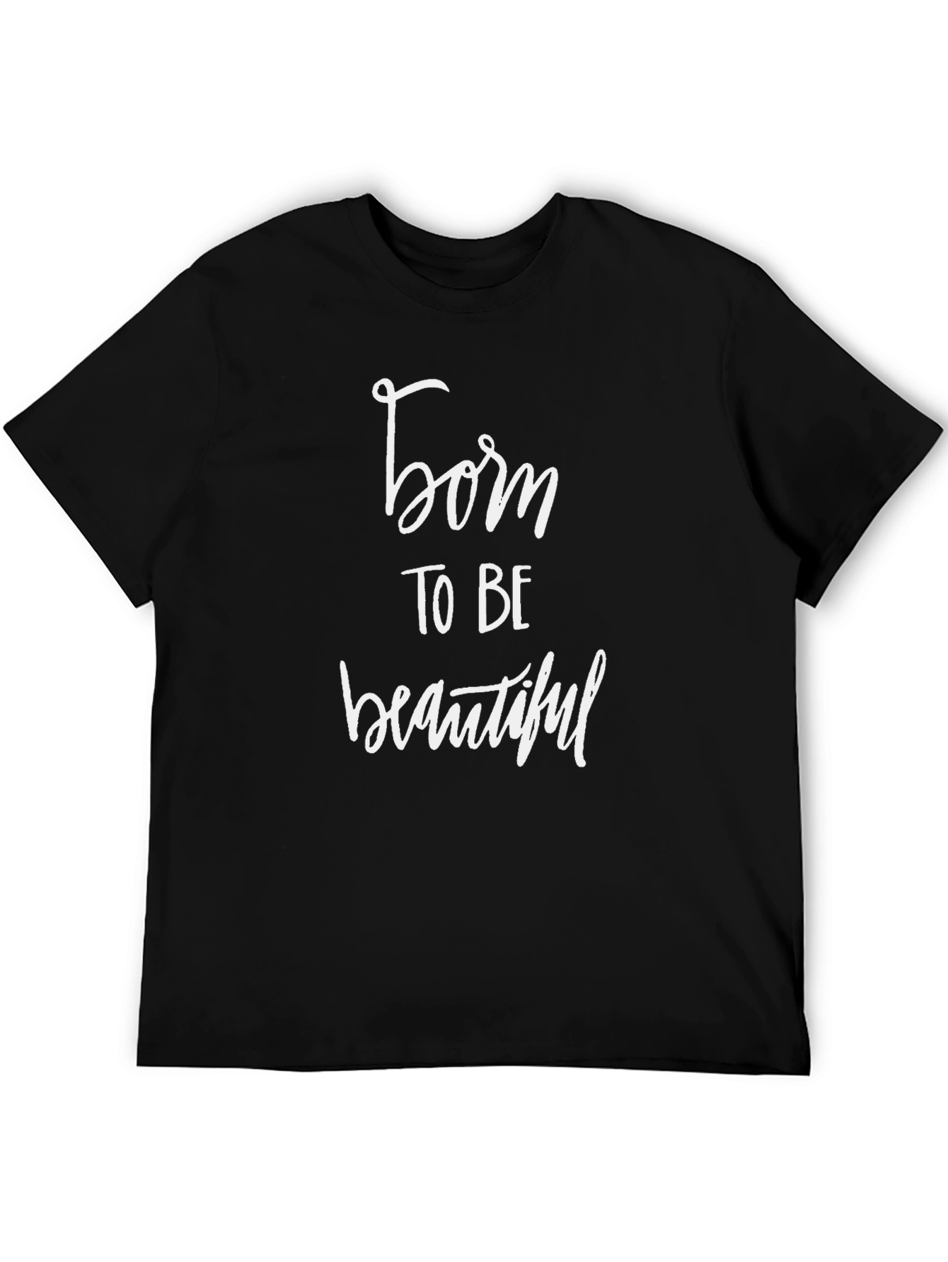 Born To Be Beautiful Graphic Tee