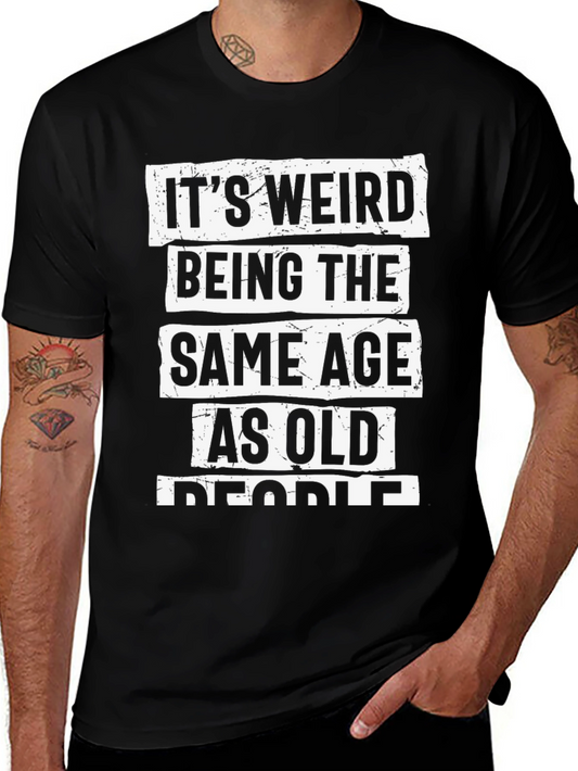 Funny Same Age as Old People Black T-Shirt