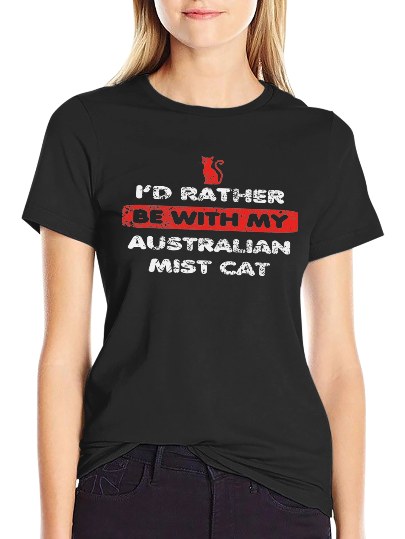 Id Rather Be With My Australian Mist Cat T-Shirt