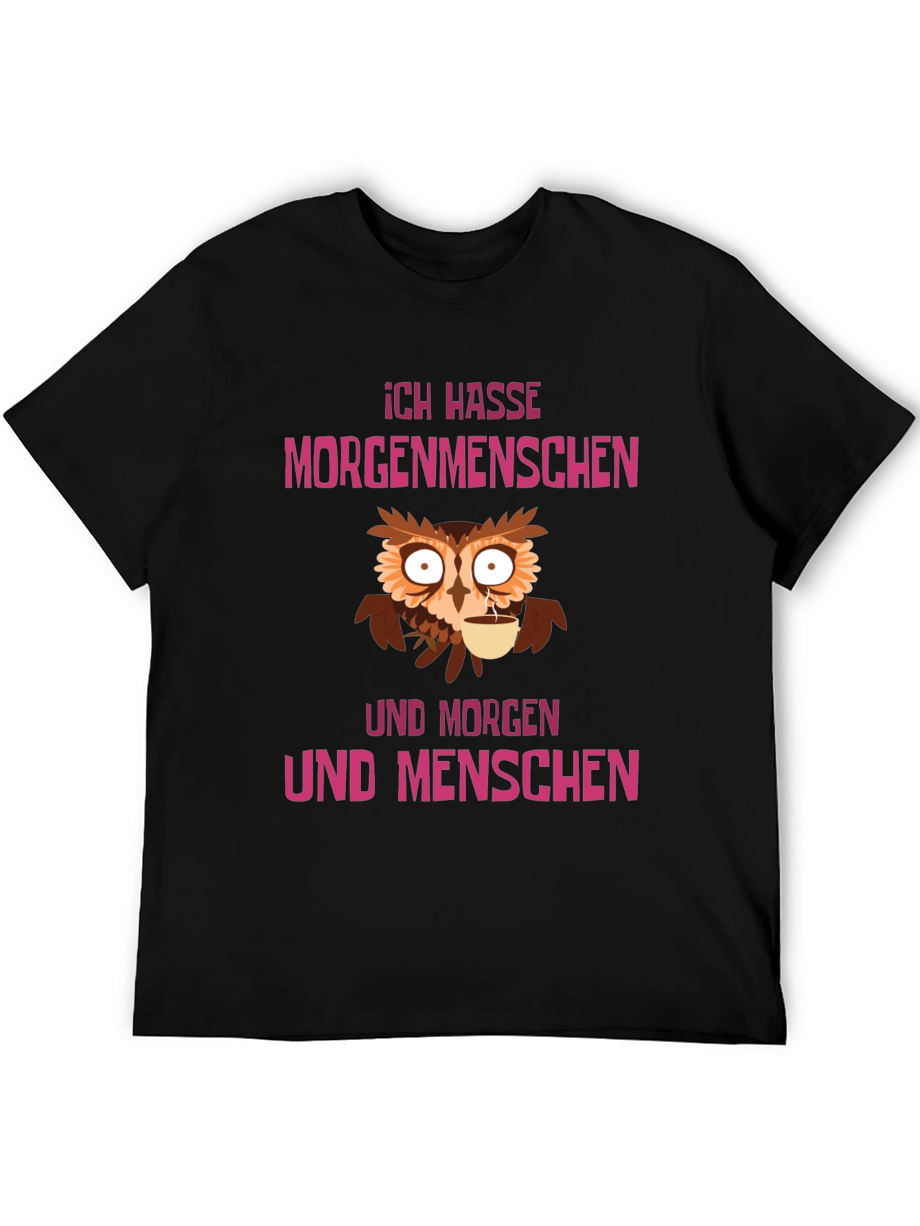 Ich Hasse Morgenmenschen Owl Graphic Tee
