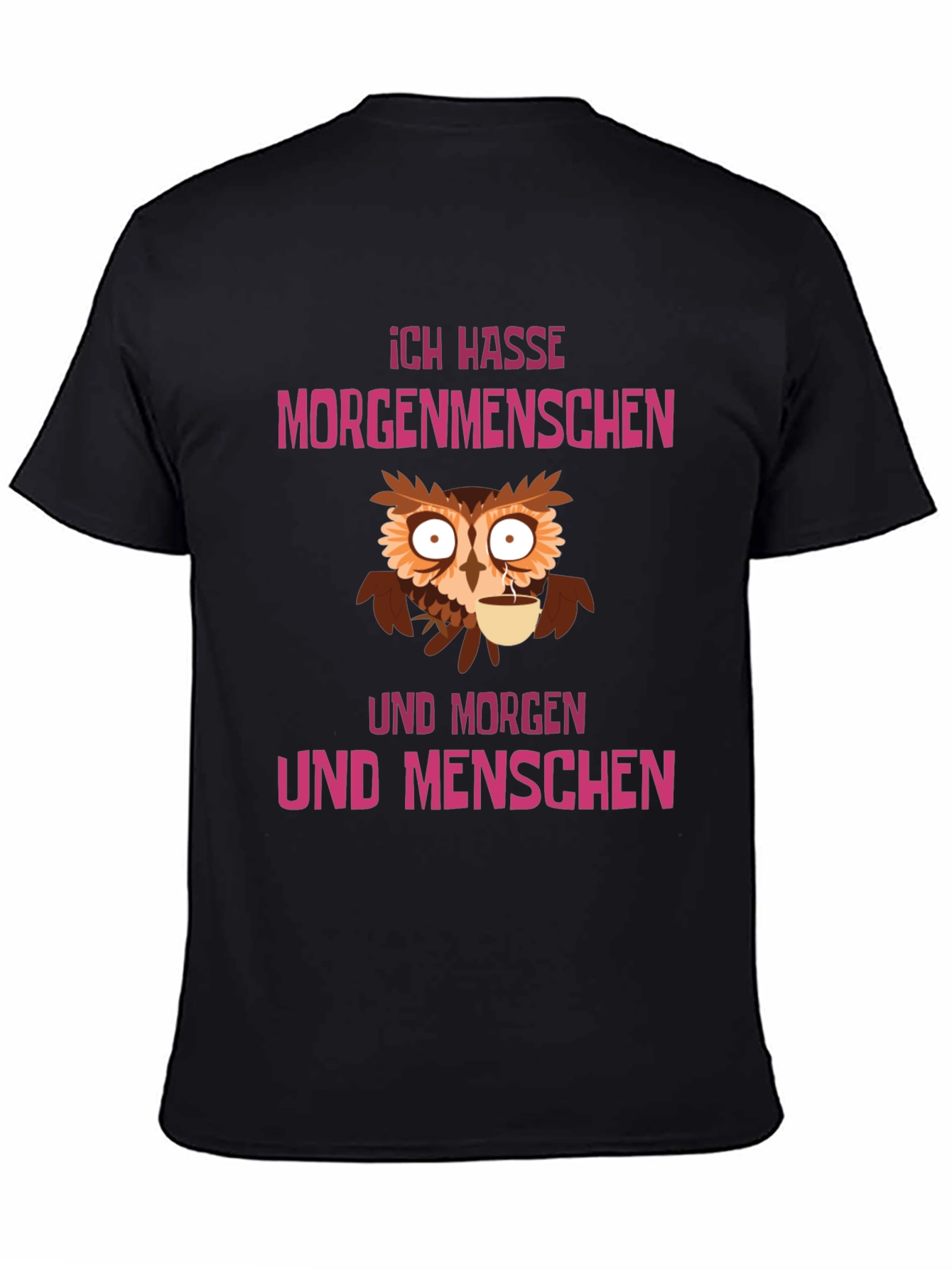 Ich Hasse Morgenmenschen Owl Graphic Tee