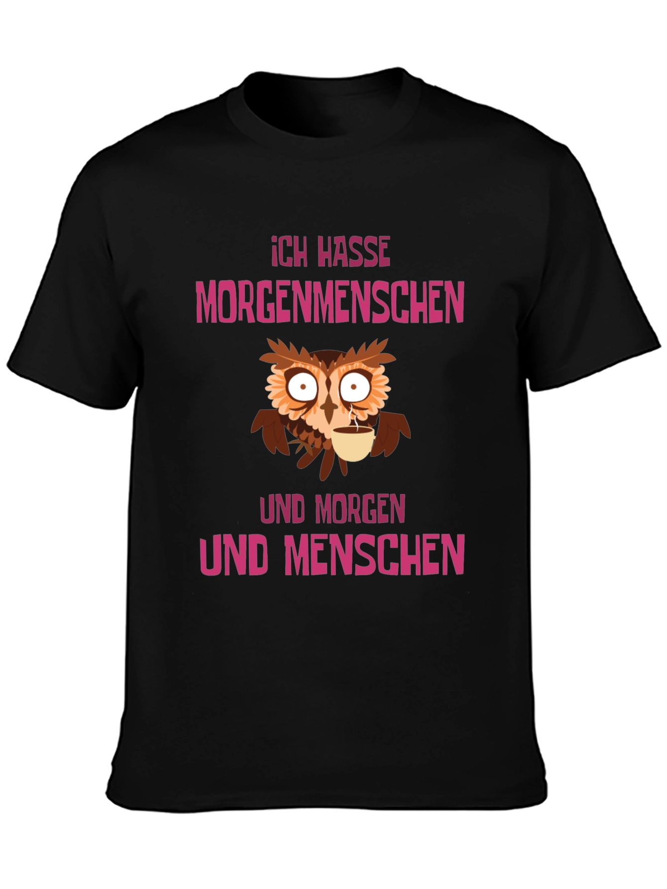 Ich Hasse Morgenmenschen Owl Graphic Tee