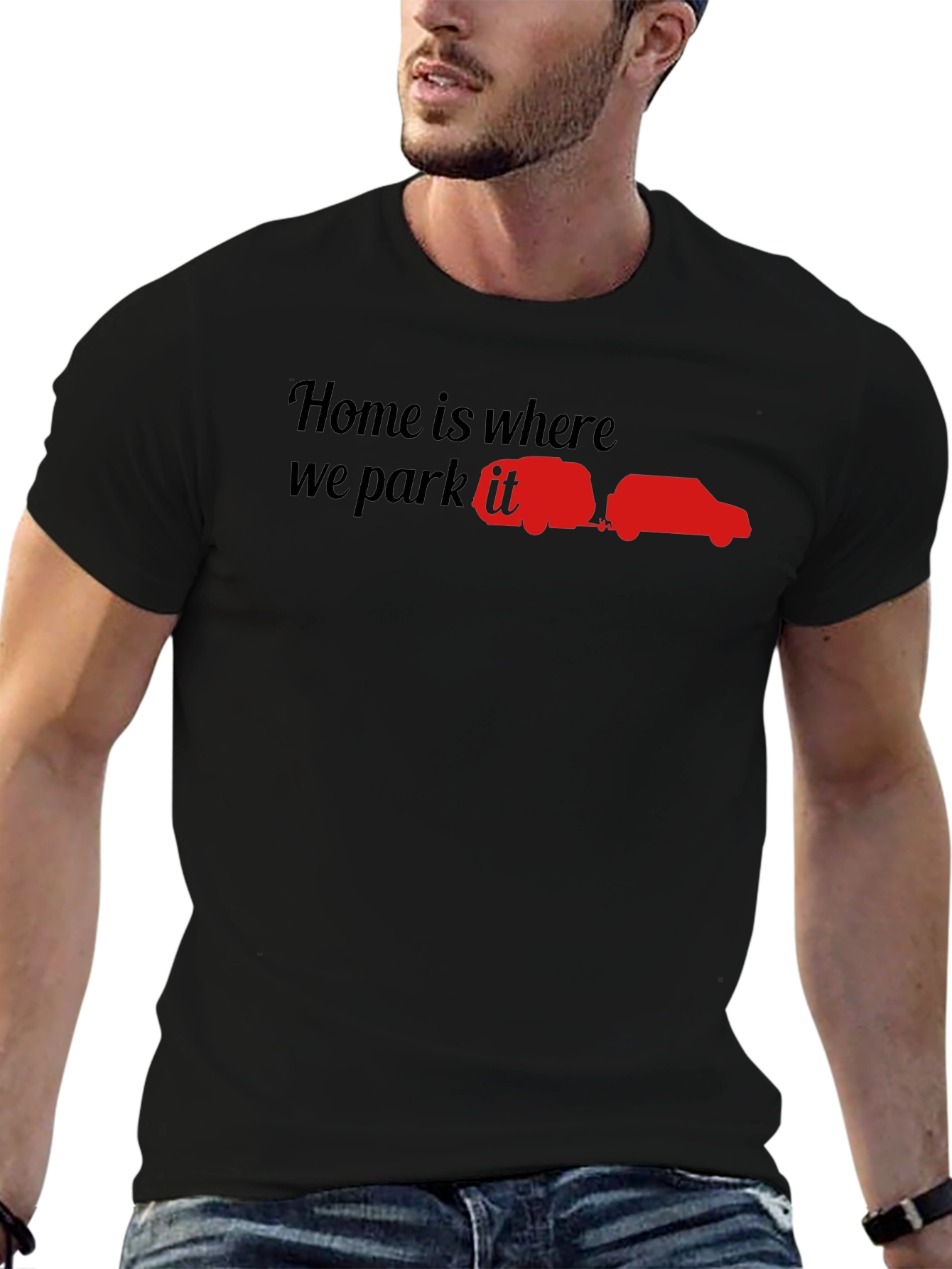 Home is Where You Park It - Camping T-Shirt