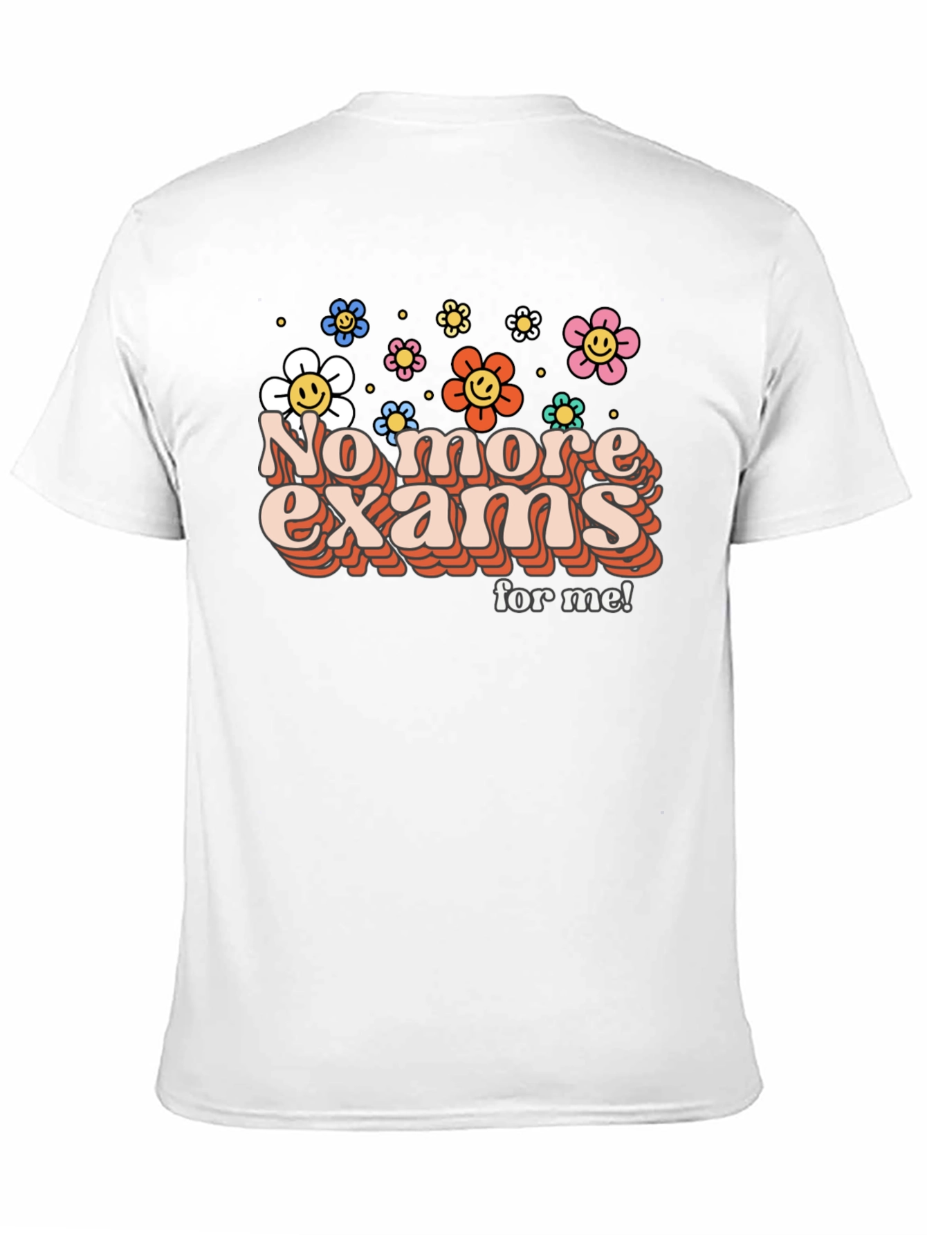 No More Exams Retro Flower T-Shirt