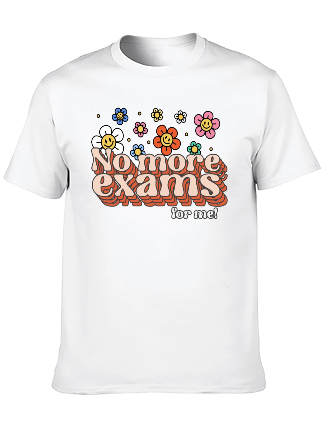 No More Exams Retro Flower T-Shirt
