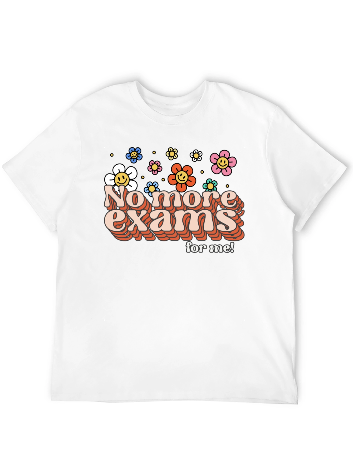 No More Exams Retro Flower T-Shirt
