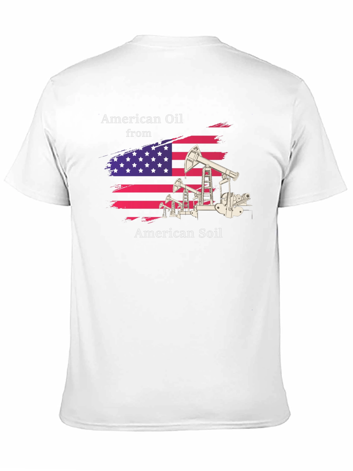American Oil from American Soil T-Shirt