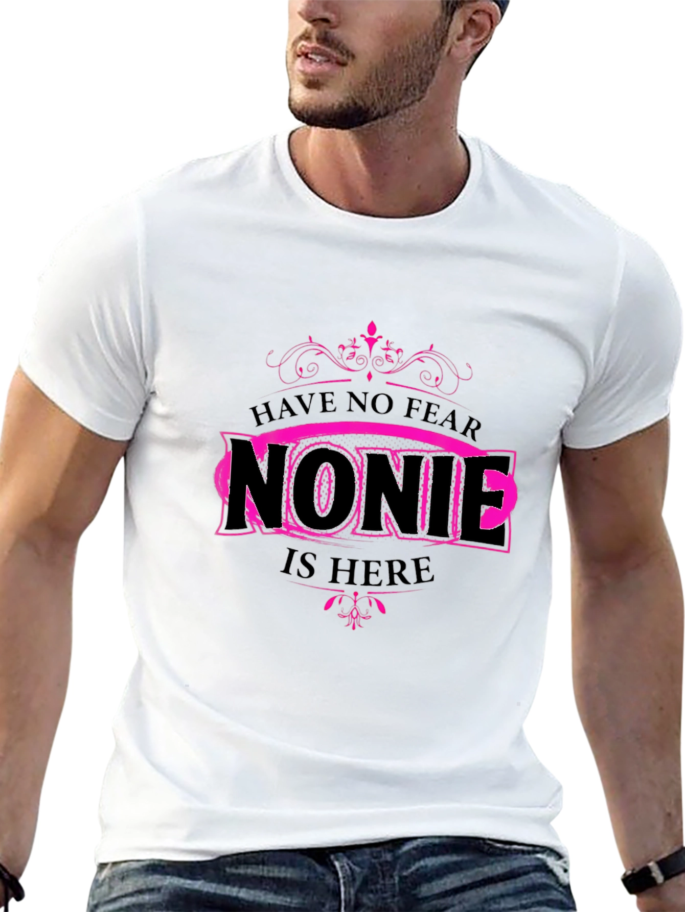 Have No Fear Nonie is Here Graphic Tee
