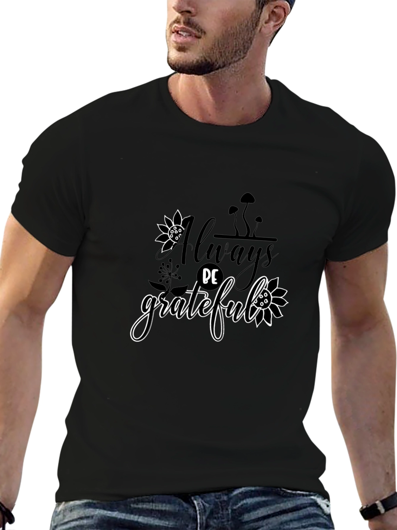 Always Be Grateful Graphic Black T-Shirt
