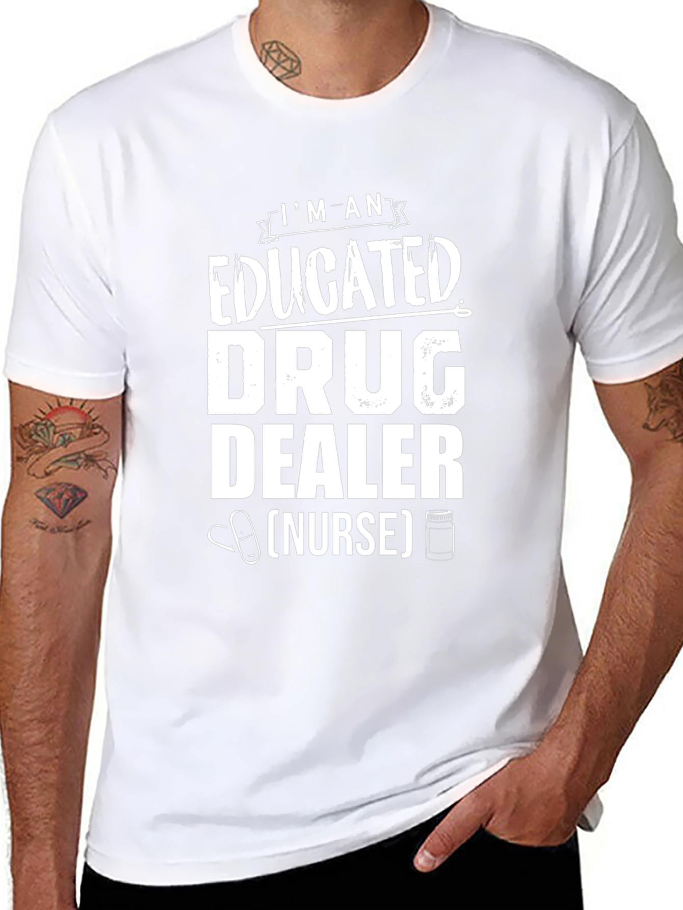 Educated Drug Dealer Nurse Funny Graphic Tee