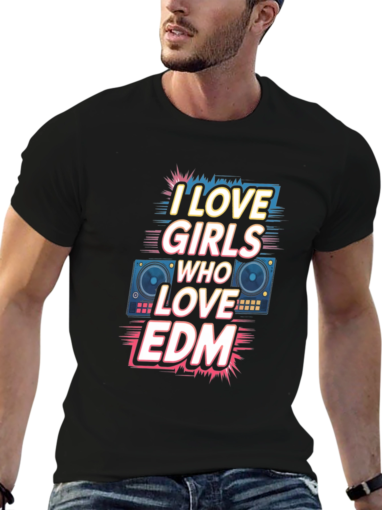 I Love Girls Who Love EDM Black T-Shirt