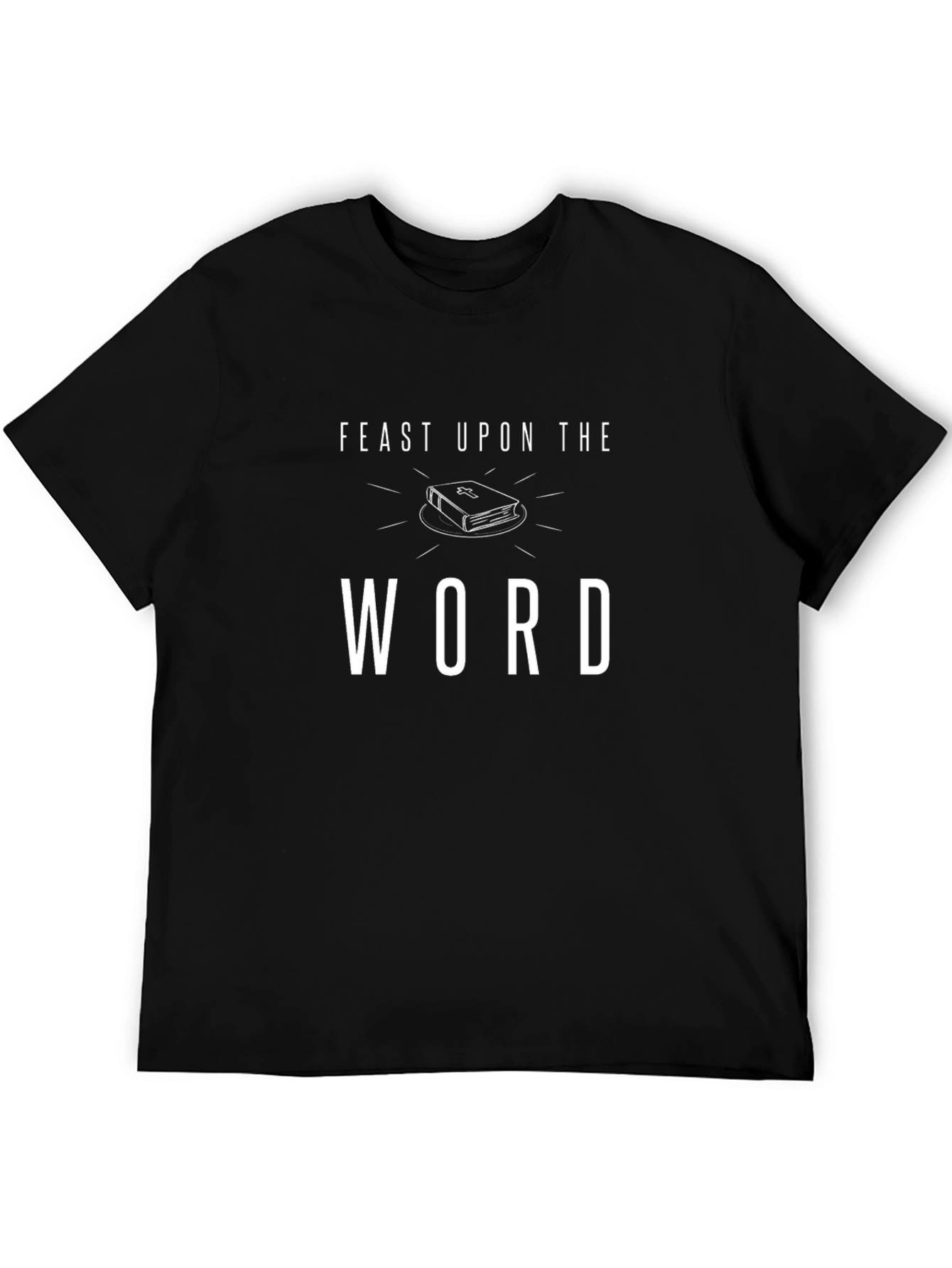 Feast Upon The Word Christian T-Shirt