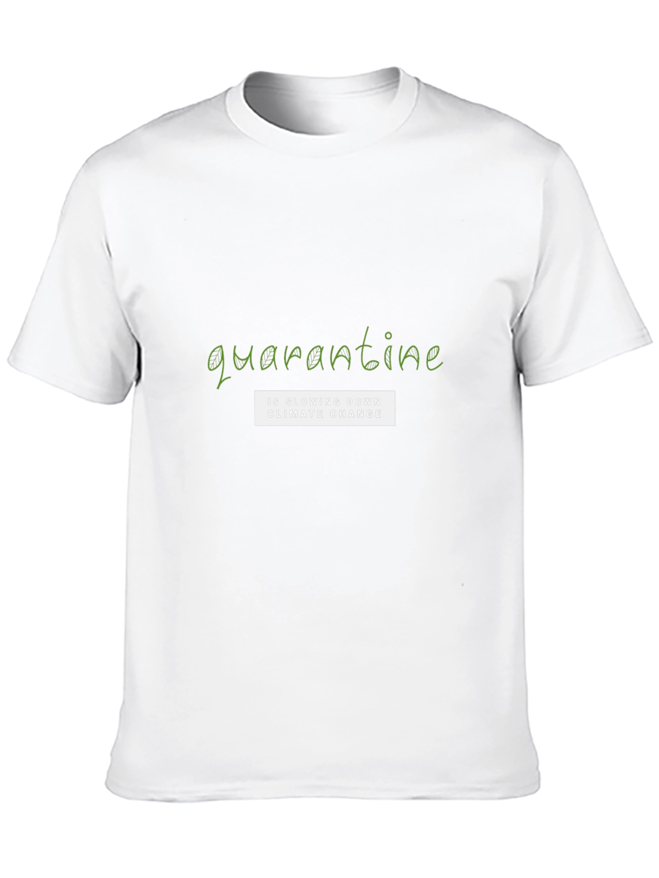 Quarantine Climate Change Tee