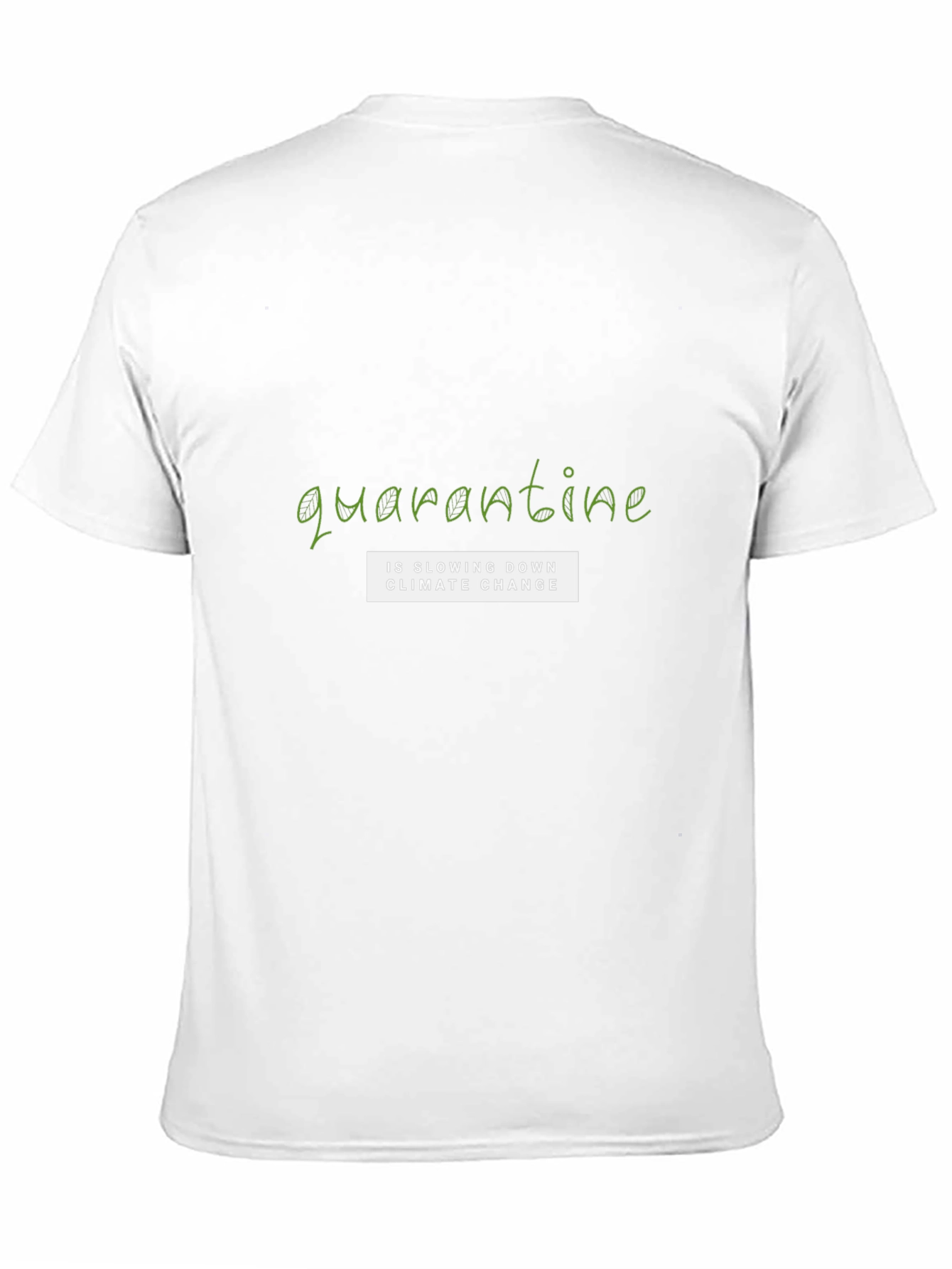 Quarantine Climate Change Tee