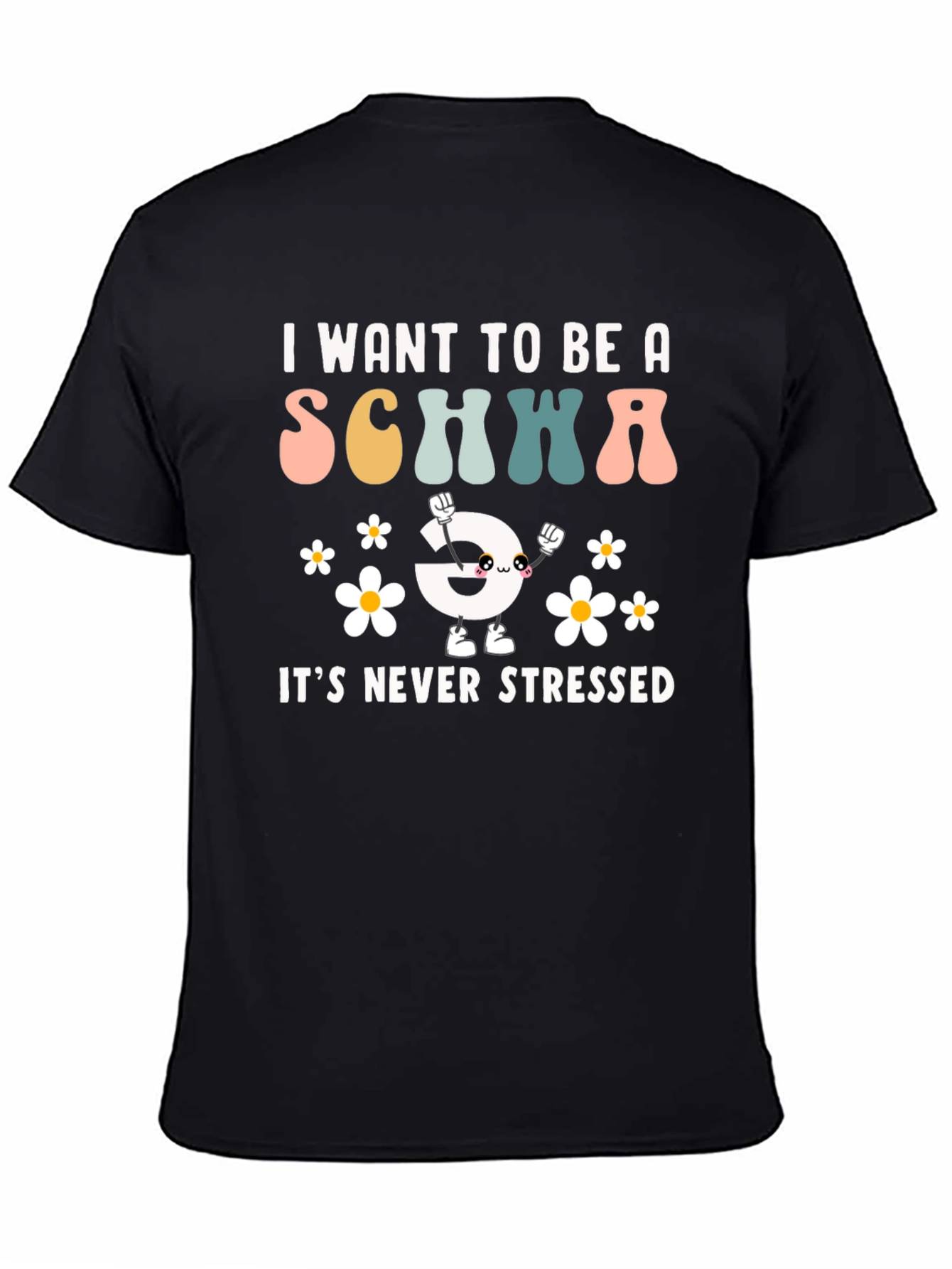 Funny Schwa Sound T-Shirt - Never Stressed